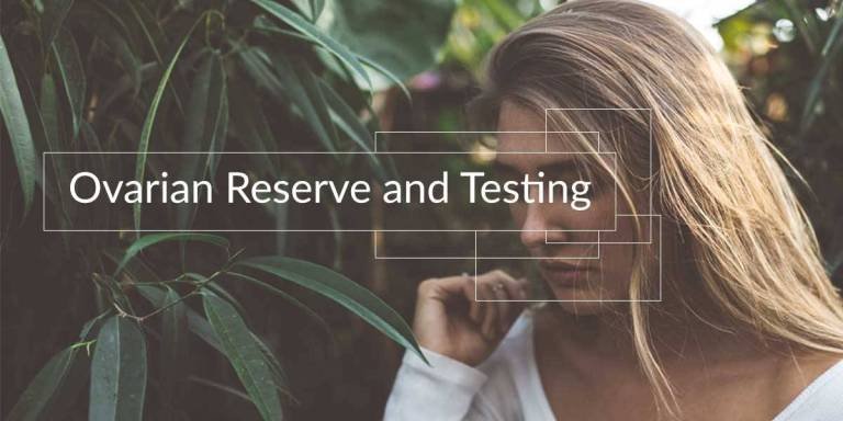 OVARIAN RESERVE FERTILITY TESTS